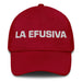 La Efusiva The Effusive One Mexican Spanish Pride Gift Regalo Dad Hat - Mexicada