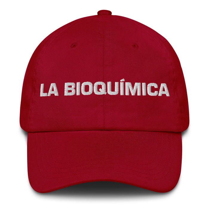 La Bioquímica The Biochemist Mexican Spanish Pride Gift Regalo Dad Hat