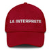 La Interprete The Interpreter Mexican Spanish Pride Gift Regalo Dad Hat - Mexicada