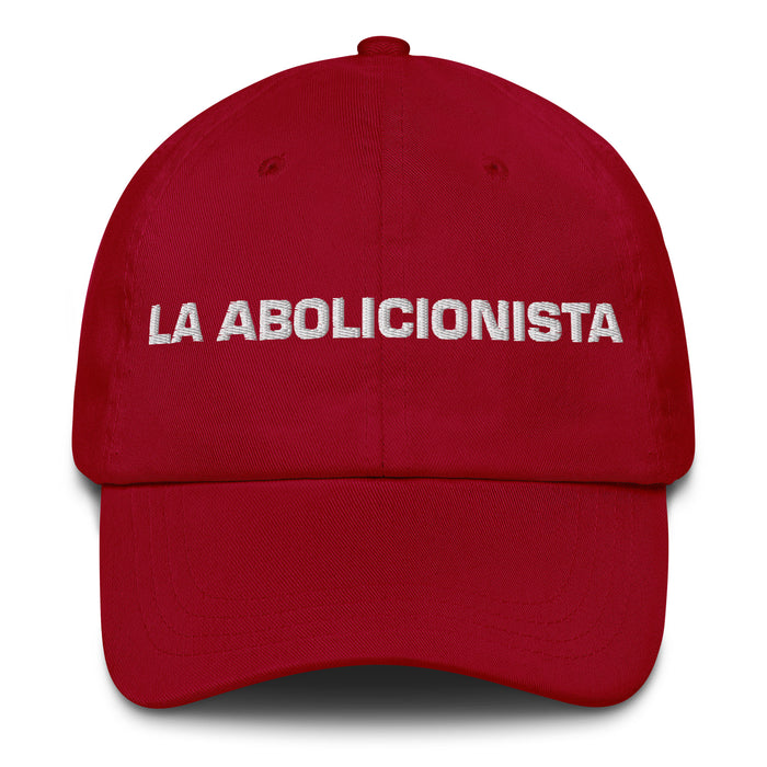 La Abolicionista The Abolitionist Mexican Spanish Pride Gift Regalo Dad Hat - Mexicada