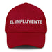 El Influyente The Influential Mexican Spanish Pride Gift Regalo Dad Hat - Mexicada