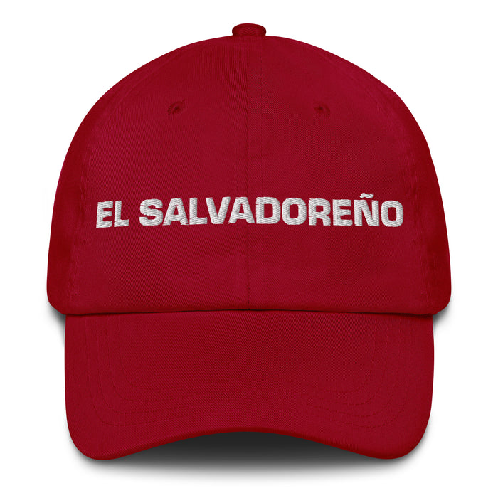 El Salvadoreño The Salvadoran Mexican Spanish Pride Gift Regalo Dad Hat