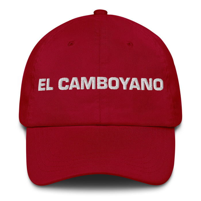 El Camboyano The Cambodian Mexican Spanish Pride Gift Regalo Dad Hat - Mexicada