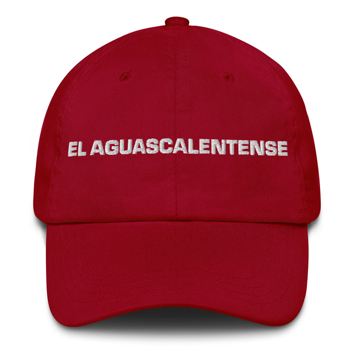 El Aguascalentense The Aguascalientes Resident Mexican Spanish Pride Geschenk Regalo Dad Hat