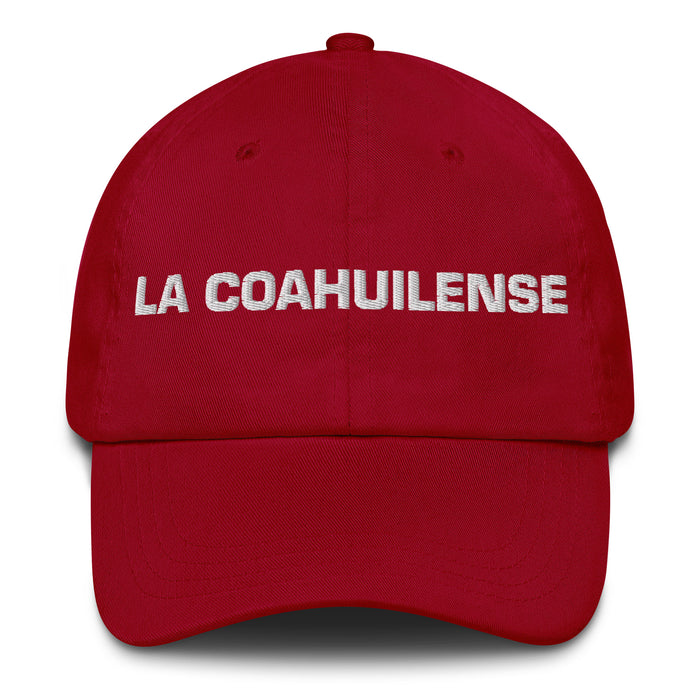 La Coahuilense The Coahuila Resident Mexican Spanish Pride Gift Regalo Dad Hat