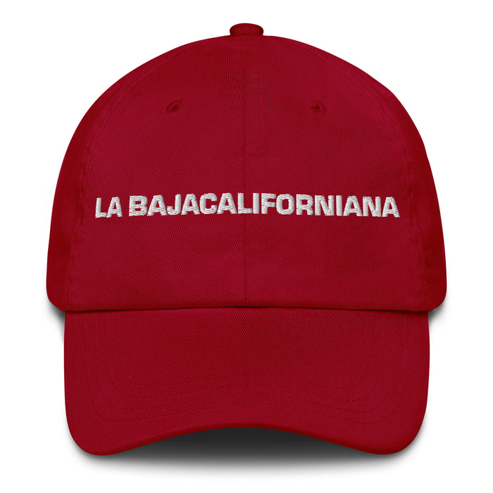 La Bajacaliforniana The Baja Californian Mexican Spanish Pride Gift Regalo Dad Hat