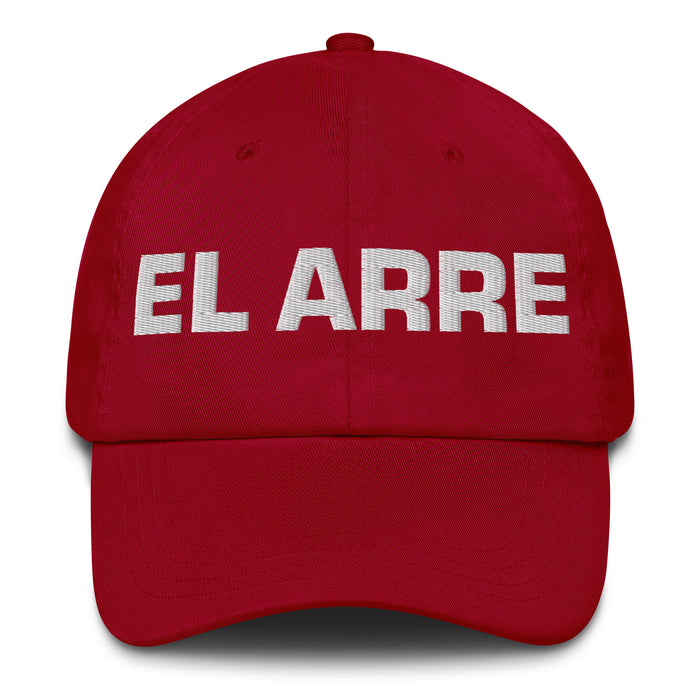 El Arre The Agreeable One Mexican Spanish Pride Gift Regalo Dad Hat