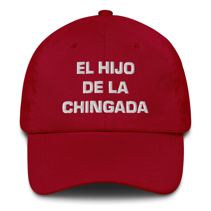 El Hijo De La Chingada The Troublesome One Mexican Spanish Pride Gift Regalo Dad Hat