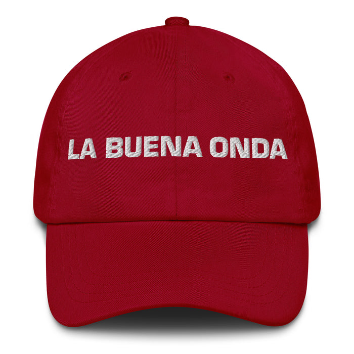 La Buena Onda The Good Vibes Mexican Spanish Pride Gift Regalo Dad Hat