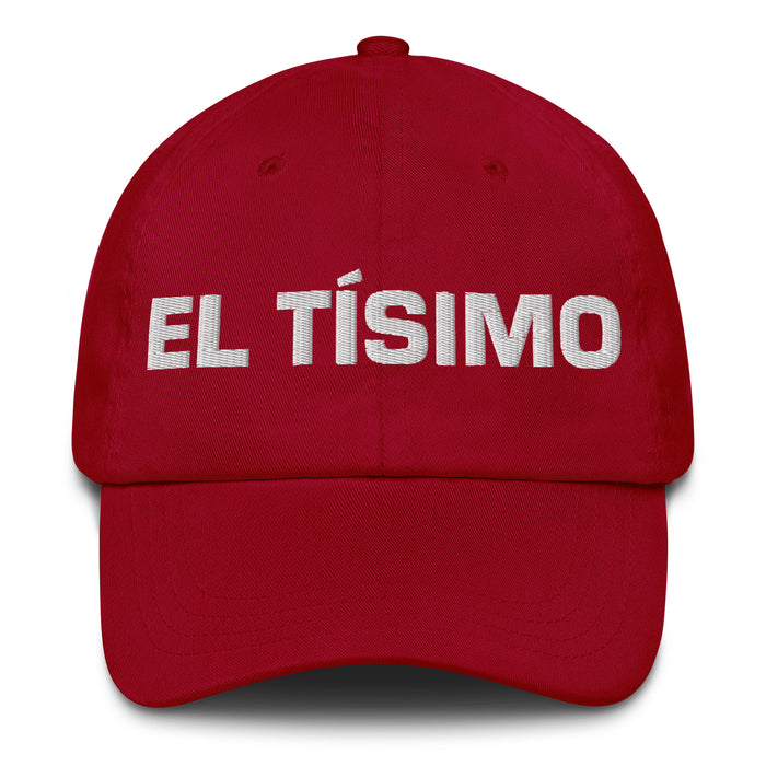 El Tísimo The Real One Mexican Spanish Pride Gift Regalo Dad Hat