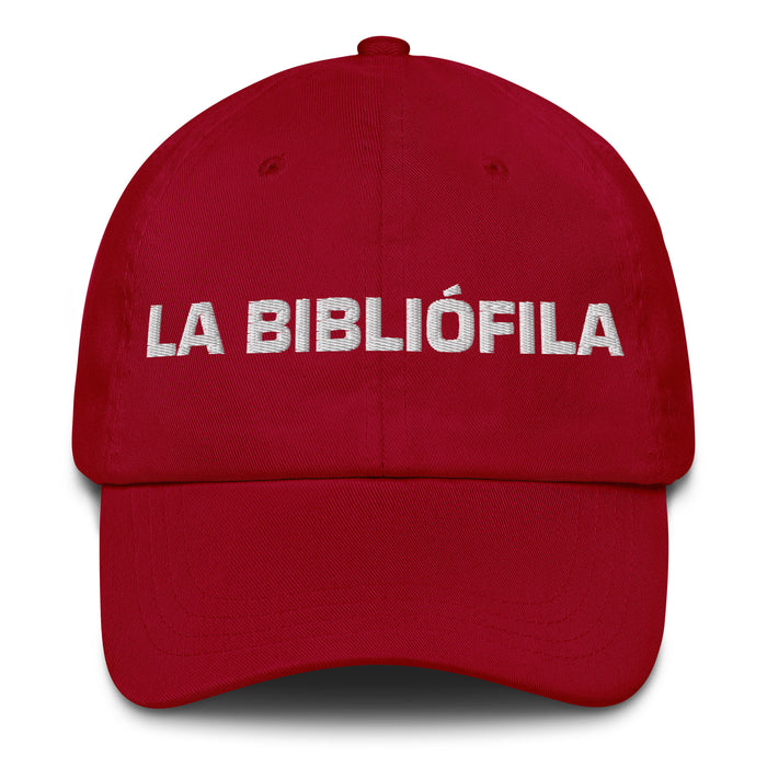 La Bibliófila The Book Lover Mexican Spanish Pride Gift Regalo Dad Hat