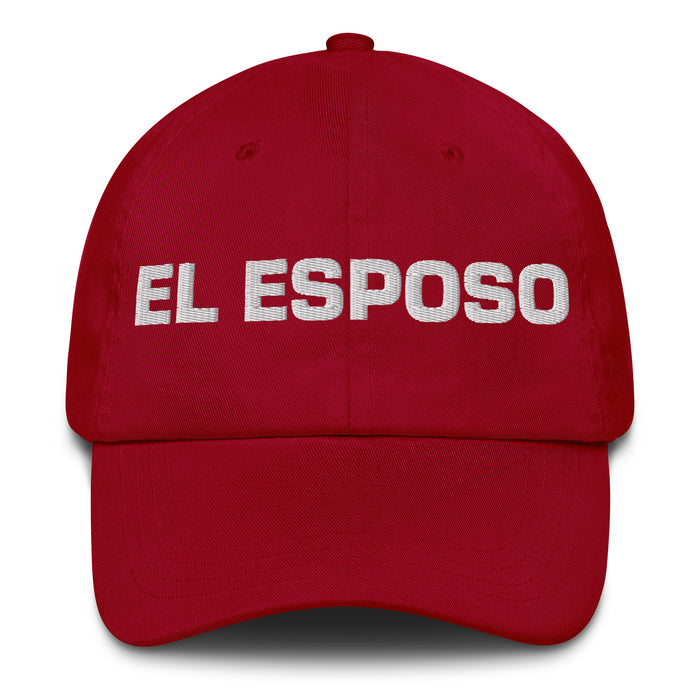 El Esposo The Wife / The Husband Mexican Spanish Pride Gift Regalo Dad Hat