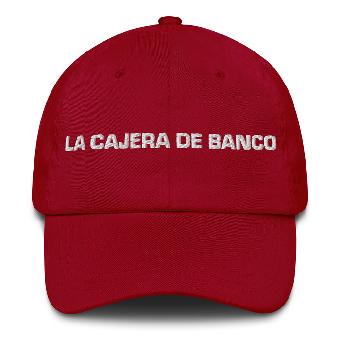 La Cajera De Banco The Bank Teller Mexican Spanish Pride Gift Regalo Dad Hat