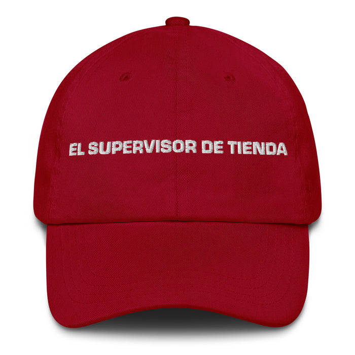 El Supervisor De Tienda The Store Supervisor Mexican Spanish Pride Gift Regalo Dad Hat