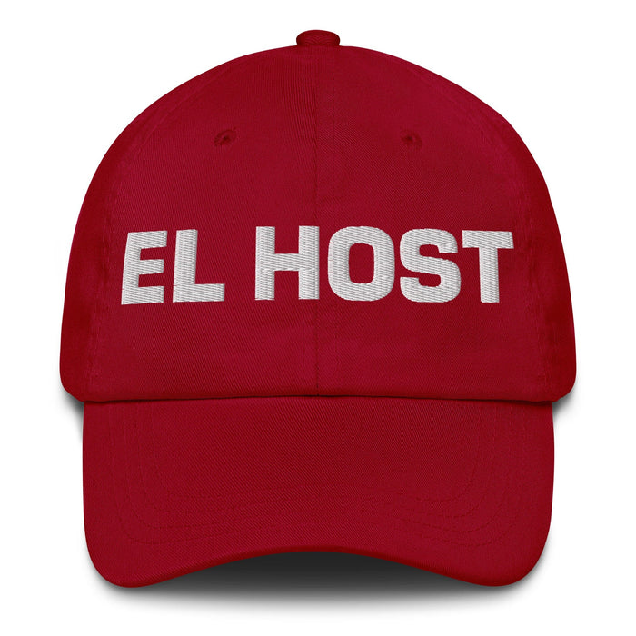 El Host The Host/Hostess Mexican Spanish Pride Gift Regalo Dad Hat