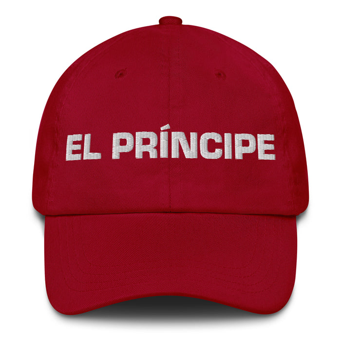 El Príncipe The Princess / The Prince Mexican Spanish Pride Gift Regalo Dad Hat