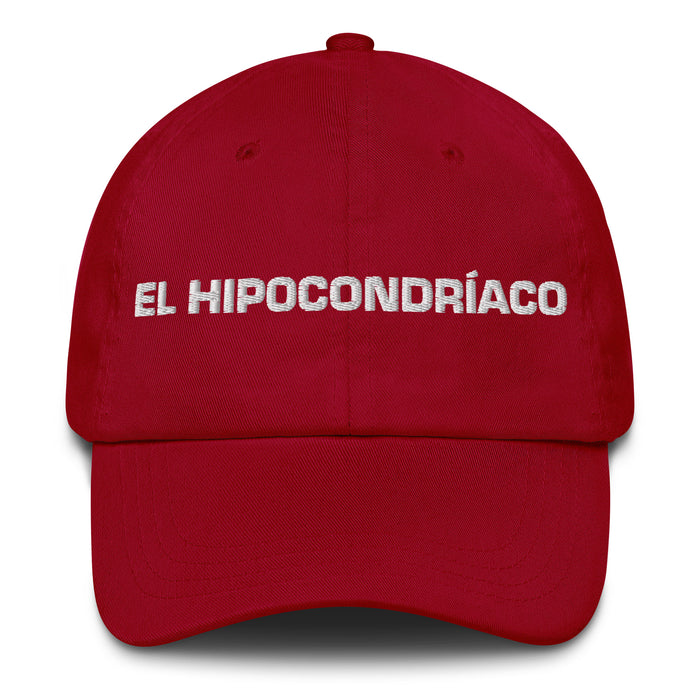 El Hipocondríaco The Hypochondriac Mexican Spanish Pride Gift Regalo Dad Hat