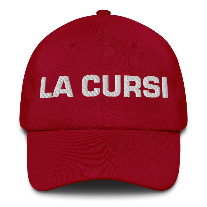 La Cursi The Cheesy One Mexican Spanish Pride Gift Regalo Dad Hat