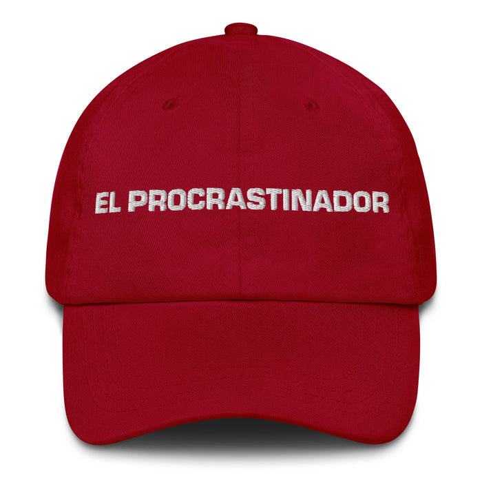 El Procrastinador The Procrastinator Mexican Spanish Pride Gift Regalo Dad Hat