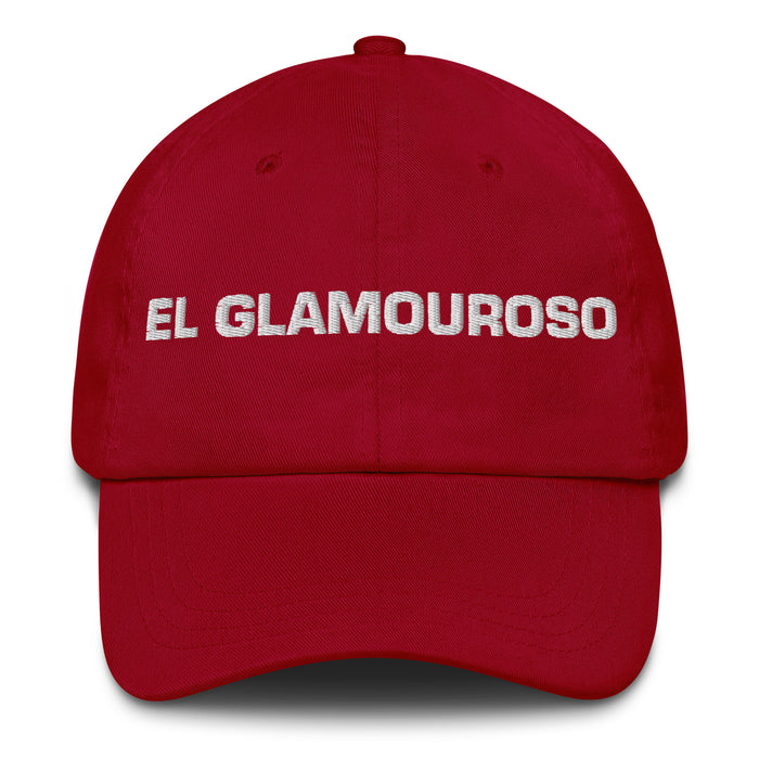 El Glamouroso The Glamorous One Mexican Spanish Pride Gift Regalo Dad Hat