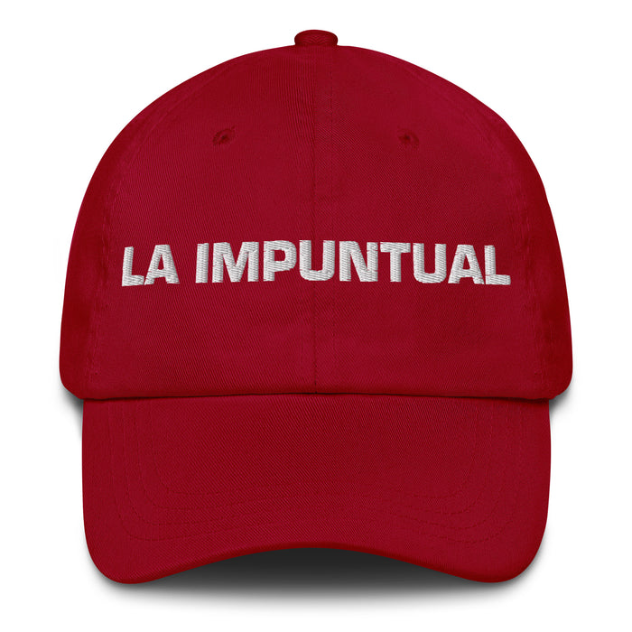 La Impuntual The Unpunctual One Mexican Spanish Pride Gift Regalo Dad Hat