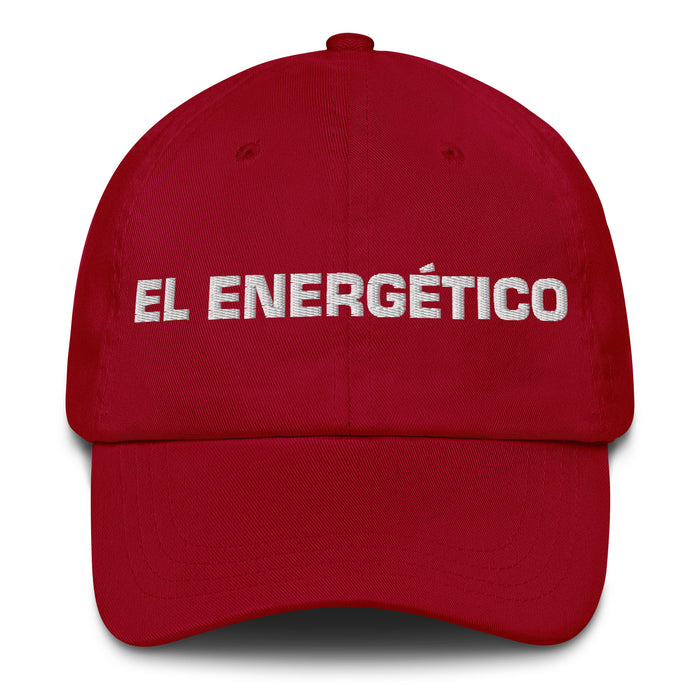 El Energético The Energetic One Mexican Spanish Pride Gift Regalo Dad Hat