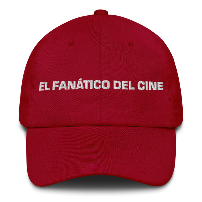 El Fanático Del Cine The Movie Buff Mexican Spanish Pride Gift Regalo Dad Hat