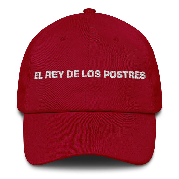 El Rey De Los Postres The Dessert Queen / King Mexican Spanish Pride Gift Regalo Dad Hat