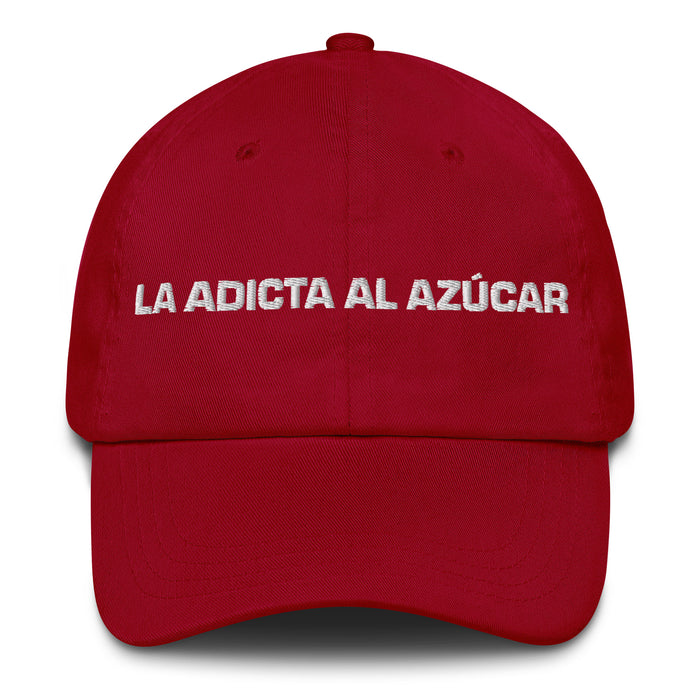 La Adicta Al Azúcar The Sugar Addict Mexican Spanish Pride Gift Regalo Dad Hat