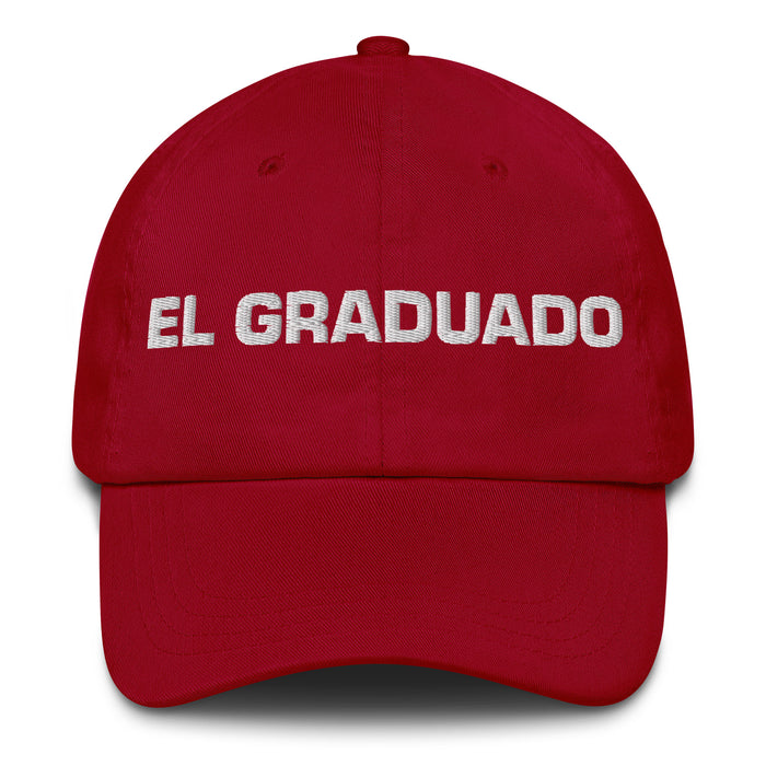 El Graduado The Graduate Mexican Spanish Pride Gift Regalo Dad Hat