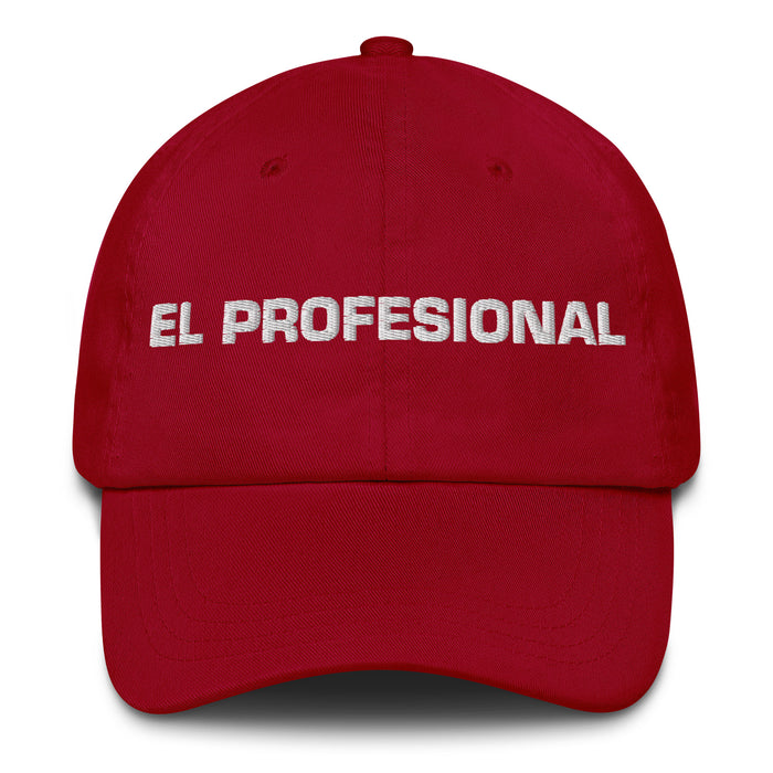 El Profesional The Professional Mexican Spanish Pride Gift Regalo Dad Hat