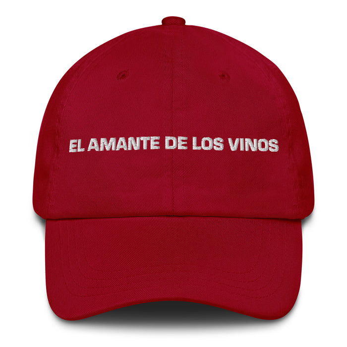 El Amante De Los Vinos The Wine Lover Mexican Spanish Pride Gift Regalo Dad Hat