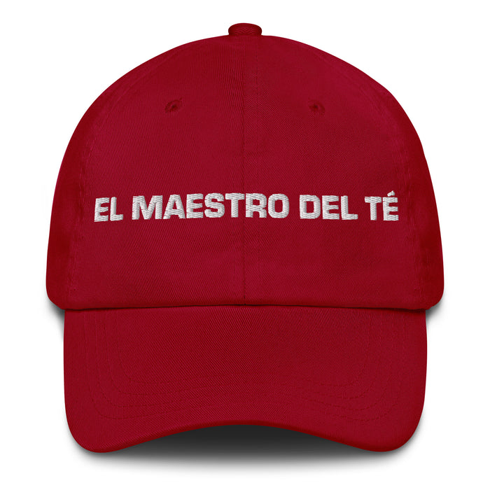 El Maestro Del Té The Tea Master Mexican Spanish Pride Gift Regalo Dad Hat