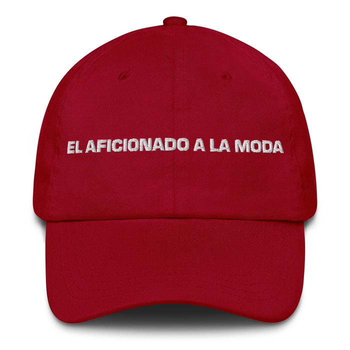 El Aficionado A La Moda The Fashion Enthusiast Mexican Spanish Pride Gift Regalo Dad Hat