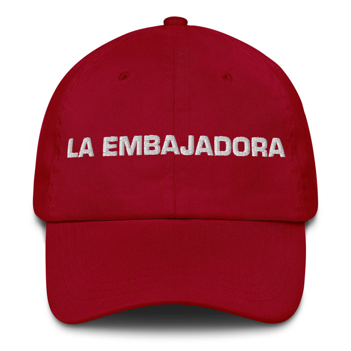 La Embajadora The Ambassador Mexican Spanish Pride Gift Regalo Dad Hat