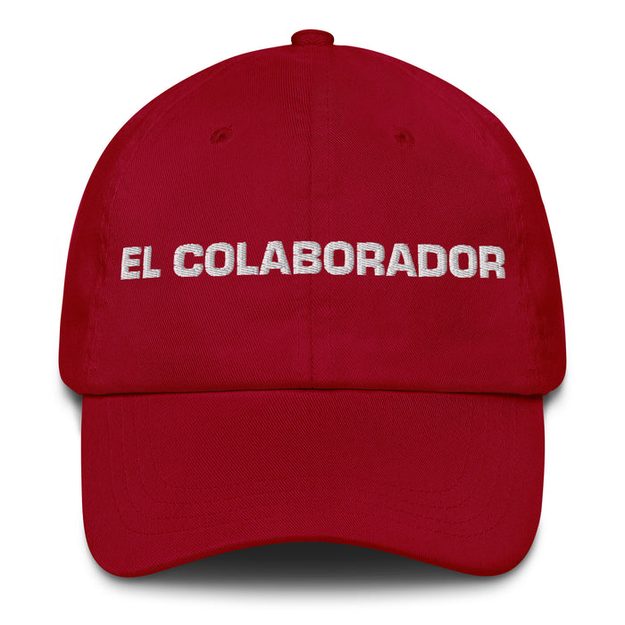 El Colaborador The Collaborator Mexican Spanish Pride Gift Regalo Dad Hat