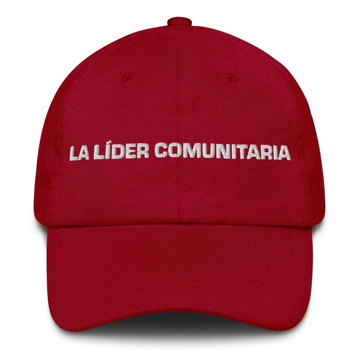 La Líder Comunitaria The Community Leader Mexican Spanish Pride Gift Regalo Dad Hat