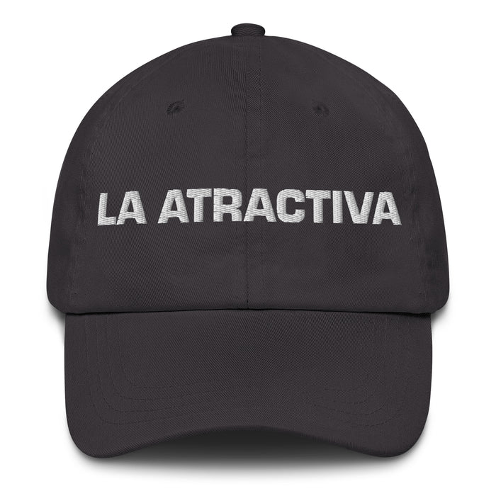 La Atractiva The Attractive One Mexican Spanish Pride Gift Regalo Dad Hat - Mexicada