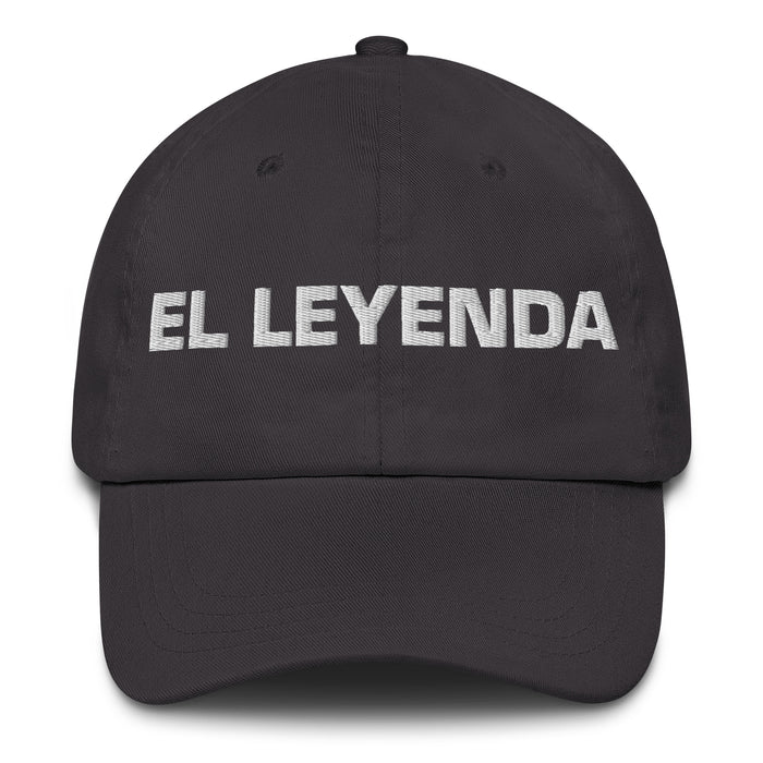 El Leyenda The Legend Mexican Spanish Pride Gift Regalo Dad Hat - Mexicada