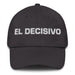 El Decisivo The Decisive One Mexican Spanish Pride Gift Regalo Dad Hat - Mexicada