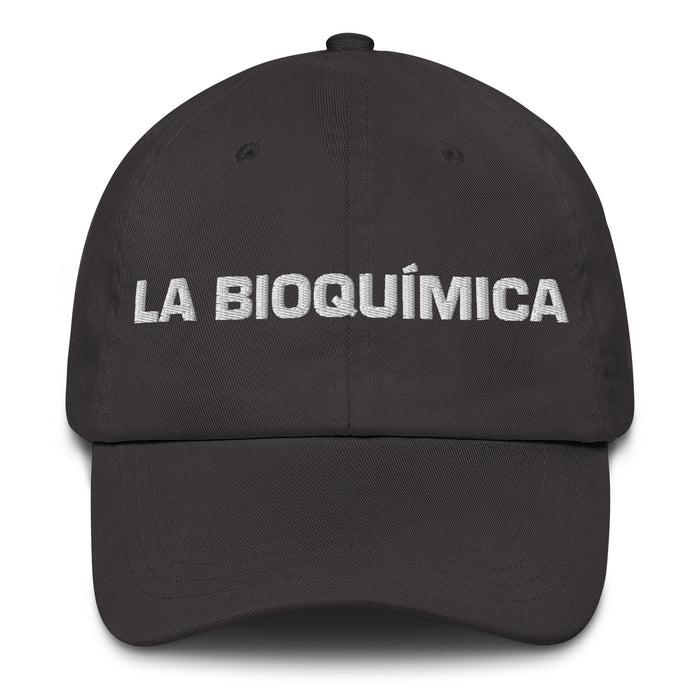 La Bioquímica The Biochemist Mexican Spanish Pride Gift Regalo Dad Hat