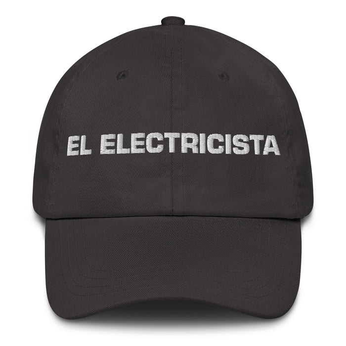 El Electricista The Electrician Mexican Spanish Pride Gift Regalo Dad Hat - Mexicada