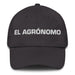 El Agrónomo The Agronomist Mexican Spanish Pride Gift Regalo Dad Hat - Mexicada