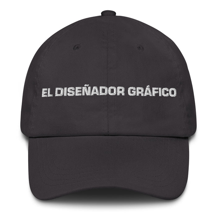 El Diseñador Gráfico The Graphic Designer Mexican Spanish Pride Gift Regalo Dad Hat - Mexicada