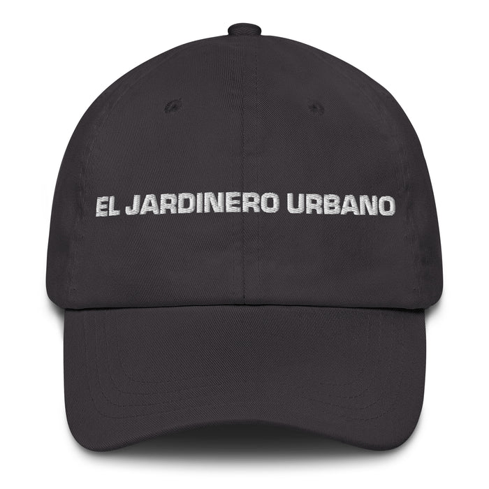 El Jardinero Urbano The Urban Gardener Mexican Spanish Pride Gift Regalo Dad Hat - Mexicada