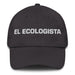 El Ecologista The Environmentalist Mexican Spanish Pride Gift Regalo Dad Hat - Mexicada