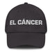 El Cáncer The Cancer Mexican Spanish Pride Gift Regalo Dad Hat - Mexicada