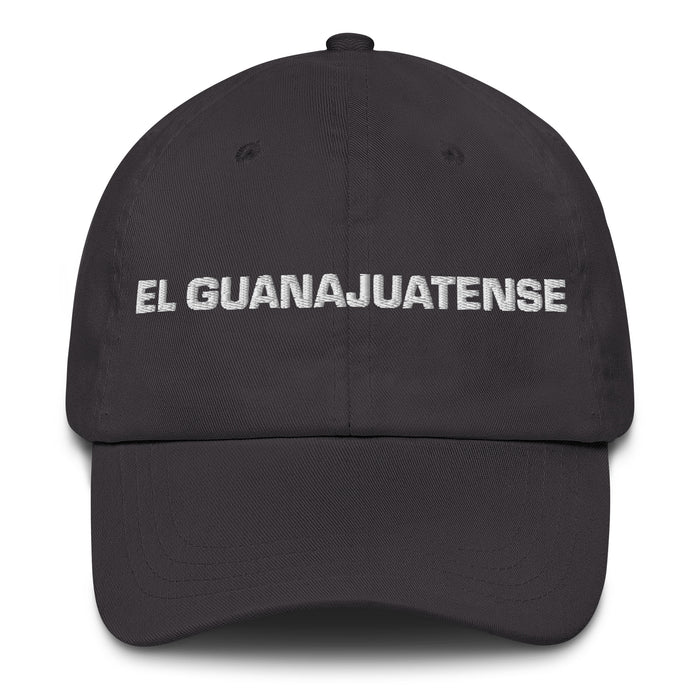 El Guanajuatense The Guanajuato Resident Mexican Spanish Pride Gift Regalo Dad Hat - Mexicada