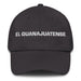 El Guanajuatense The Guanajuato Resident Mexican Spanish Pride Gift Regalo Dad Hat - Mexicada