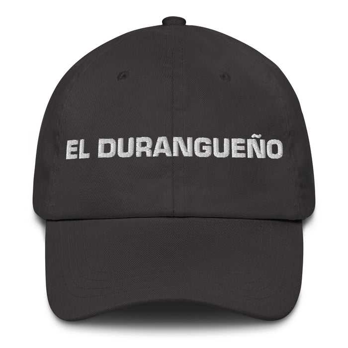 El Durangueño The Durango Resident Mexican Spanish Pride Geschenk Regalo Dad Hat